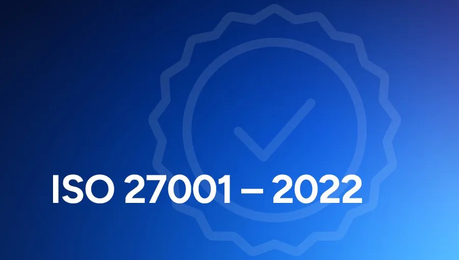 White text ISO 27001 – 2022 on a blue background with faint seal and ISO Certifications checkmark graphic behind the text.